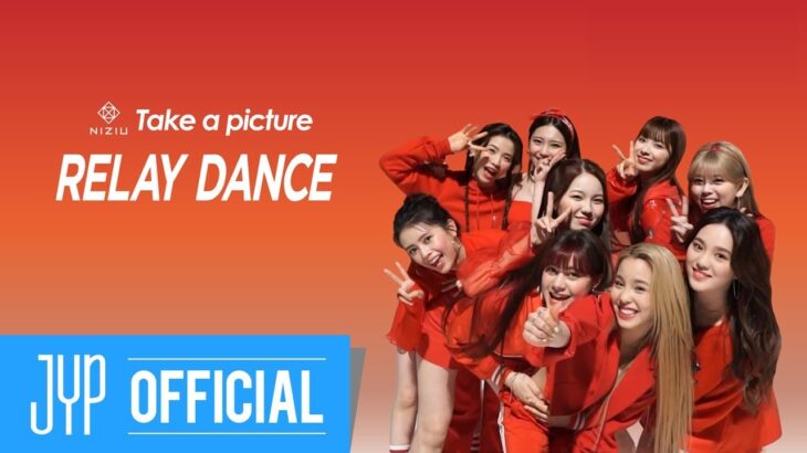 NiziU 2nd Single『Take a picture』 relay dance