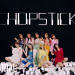 NiziU(니쥬) 1st Album 「Chopstick」 MV
