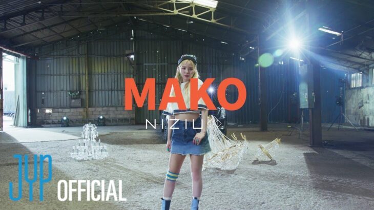 NiziU 3rd Single『CLAP CLAP』 MAKO Solo Teaser