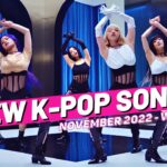 NEW K-POP SONGS | NOVEMBER 2022 (WEEK 2)