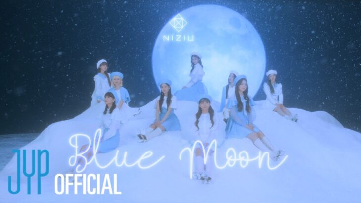 NiziU(니쥬) 4th Single「Blue Moon」M/V Another ver.