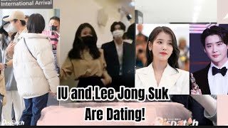 IU and Lee Jong Suk Are Dating!