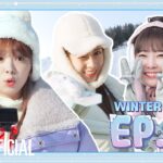 [NiziU LOG] NiziU’s Winter Story EP1