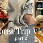 【vlog】念願尽くしの2泊3日韓国旅🇰🇷