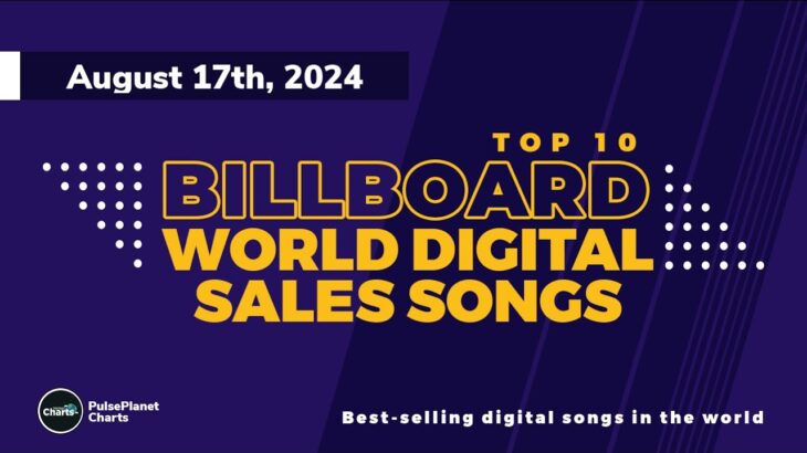 Billboard World Digital Song Sales Top 10 (August 17th, 2024)