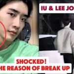 SHOCKED! THE REASON OF THEIR BREAK UP! (LEE JONG SUK & IU) the actor on VACATION!