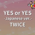 【ガイドなし】YES or YES -Japanese ver.-/TWICE【カラオケ】