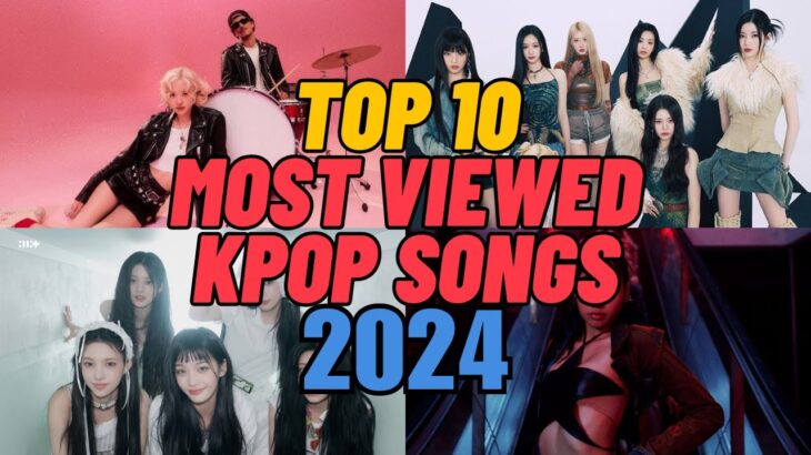 Top 10 Most Viewed K-Pop Songs of 2024 | Featuring Aespa, Stray Kids, Babymonster, Rosé & More!