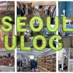 【韓国旅行vlog ep3】バズる前に弘大,龍山,狎鷗亭のおすすめ買い物モデルコース提案！