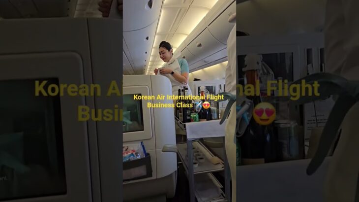 Korean Air International Flight Business Class, good experience #shorts