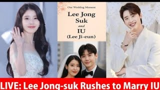 LIVE：イ・ジョンソク、予期せぬ妊娠後、IUとの結婚を急ぐ
