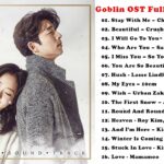 Goblin OST Full SoundTrack || 韓国ドラマOST 🌸 トッケビ