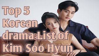 Top 5 Korean Drama List of kim Soo Hyun | OppaNatics Tv |