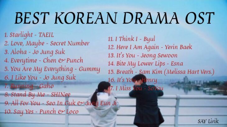 Best Korean Drama Soundtrack – Soundtrack Drama Korea Terbaik