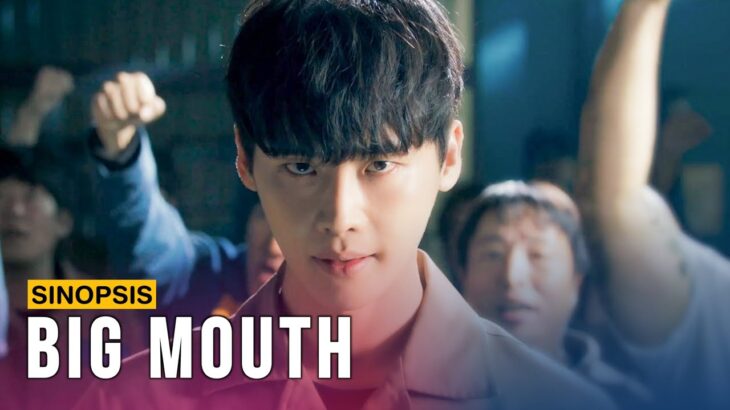 Drama Korea Big Mouth (Lee Jong Suk, Im Yoon Ah)