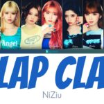 NiziU – CLAP CLAP 歌詞 Lyrics [JPN / ROM / ENGLISH]