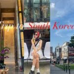 Trip to South Korea🇰🇷 韓国旅行✨