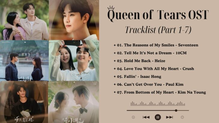 Queen of Tears OST (Part 1-7) | 淚之女王OST |  눈물의여왕OST