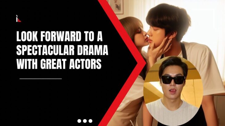 Wait for it!! Lee Min Ho’s Korean Drama When The Stars Gossip is Livened Up by BTS’s Jin, So What?