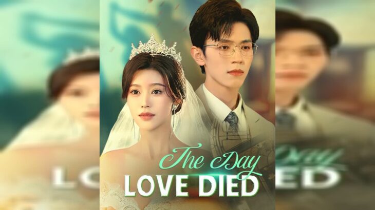 The Day Love Died SUB ENG