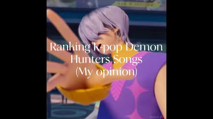 Ranking K-pop Demon Hunters Songs #trend