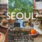 【韓国vlog】3泊4日韓国旅行✈︎♡ep2｜おすすめカフェグルメ巡り🥯🍃/益善洞/安国/東大門/広蔵市場/聖水/狎鴎亭/トサン精肉店/ｸﾞﾘｰｸﾖｰｸﾞﾙﾄ🥣🍊