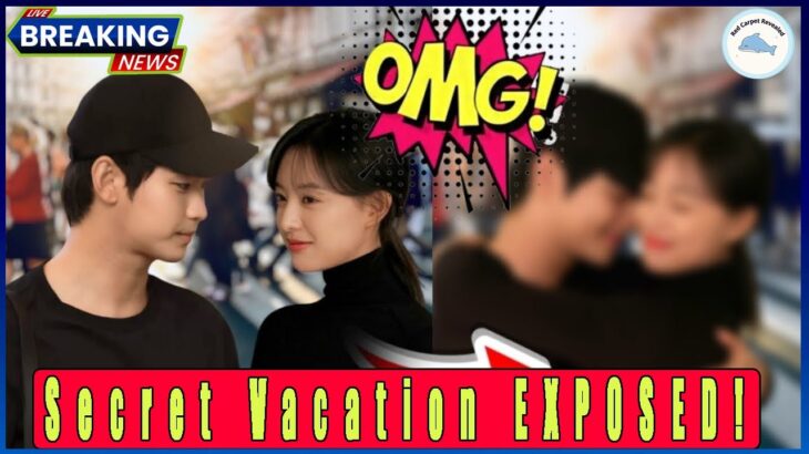 Breaking! Kim Soo Hyun & Kim Ji Won’s Secret Vacation Abroad Confirmed!