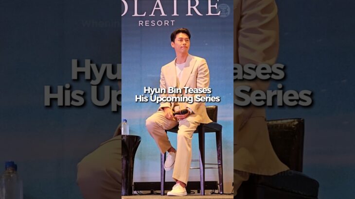 Hyun Bin KDrama 2025