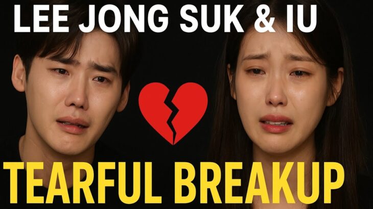 “Lee Jong Suk and IU’s Tearful Breakup: The Shocking Truth That Stunned the World 💔”