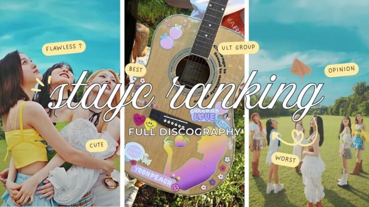 Ranking ENTIRE STAYC’s discography