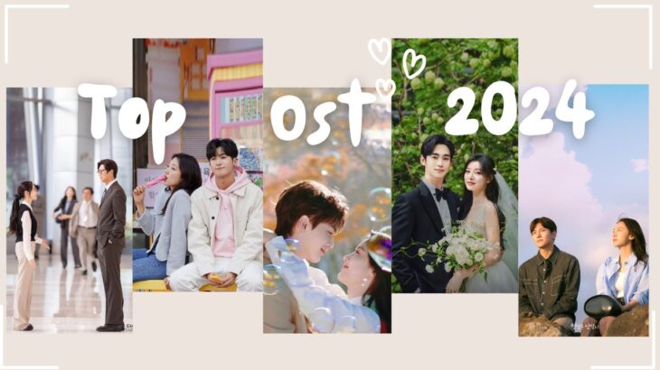 Top K-Drama OSTs of 2024 Ranked | 2024년 최고의 K-드라마 OST 순위