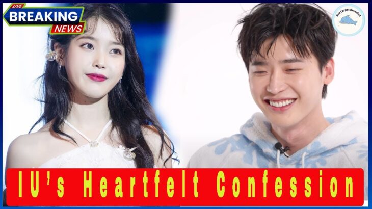 IU Opens Up About Why She Chose Lee Jong Suk — “Only He Could Make Me Feel This Way.”